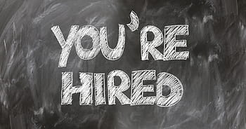hired, text, black, background, Setting, Workplace, Invitation, Enter, entry, application, unemployed